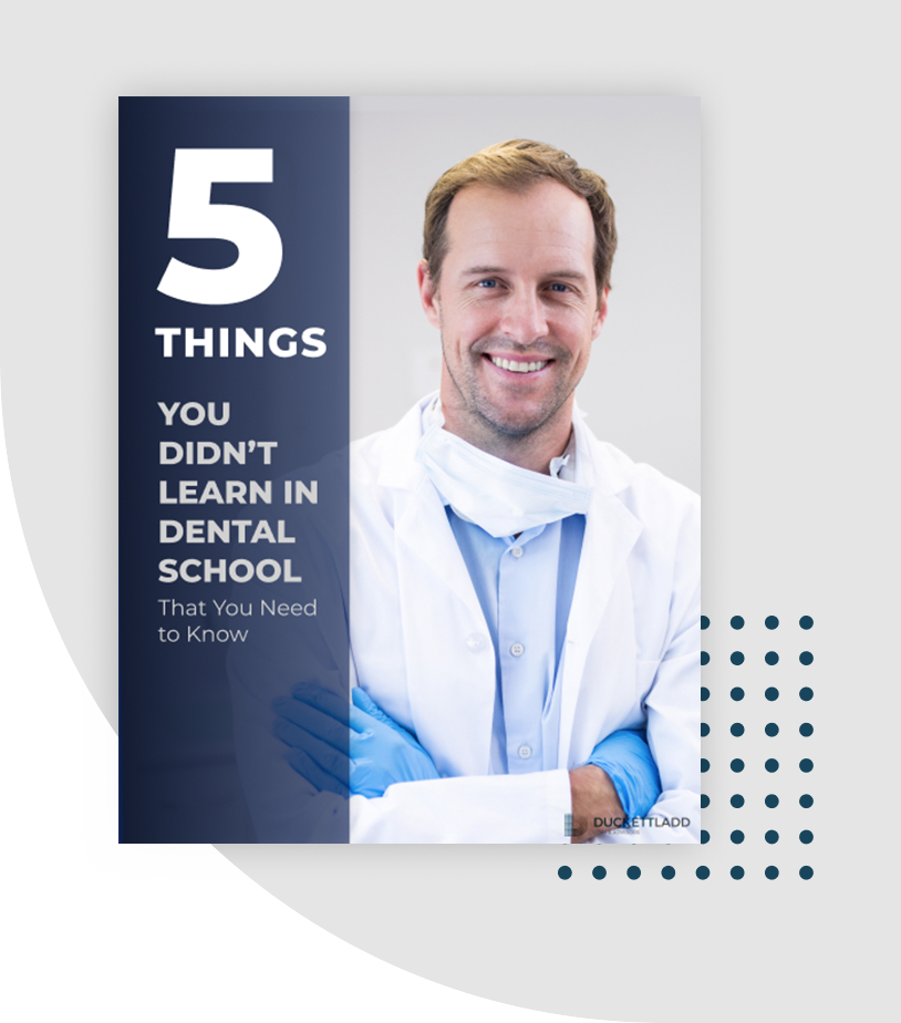5 Things You Didn't Learn in Dental School